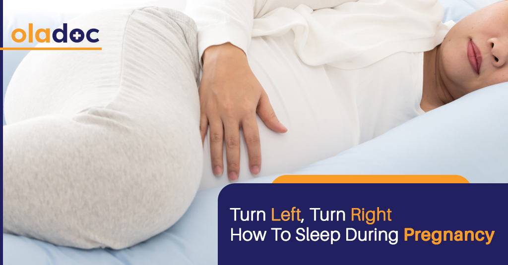 Turn Left, Turn Right How To Sleep During Pregnancy