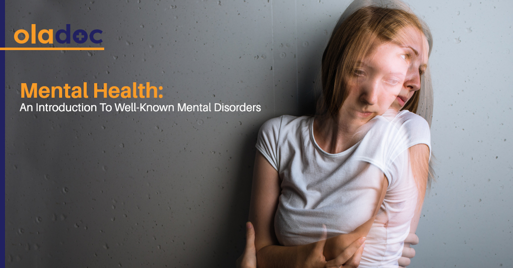 Mental Health: An Introduction To Well-known Mental Disorders