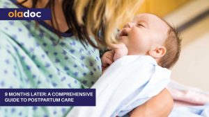 9-Months-Later-A-Comprehensive-Guide-To-Postpartum-Care