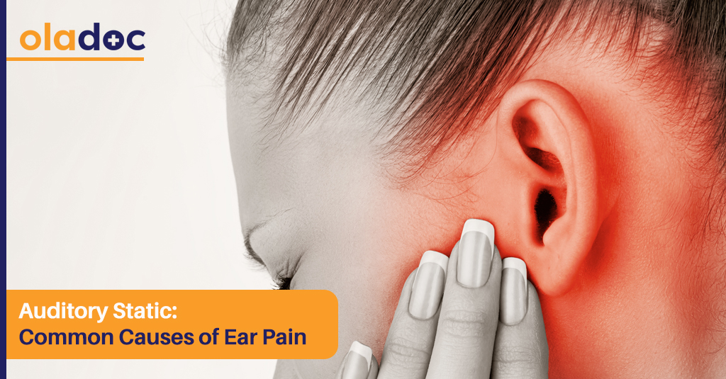 Common Causes Of Ear Pain