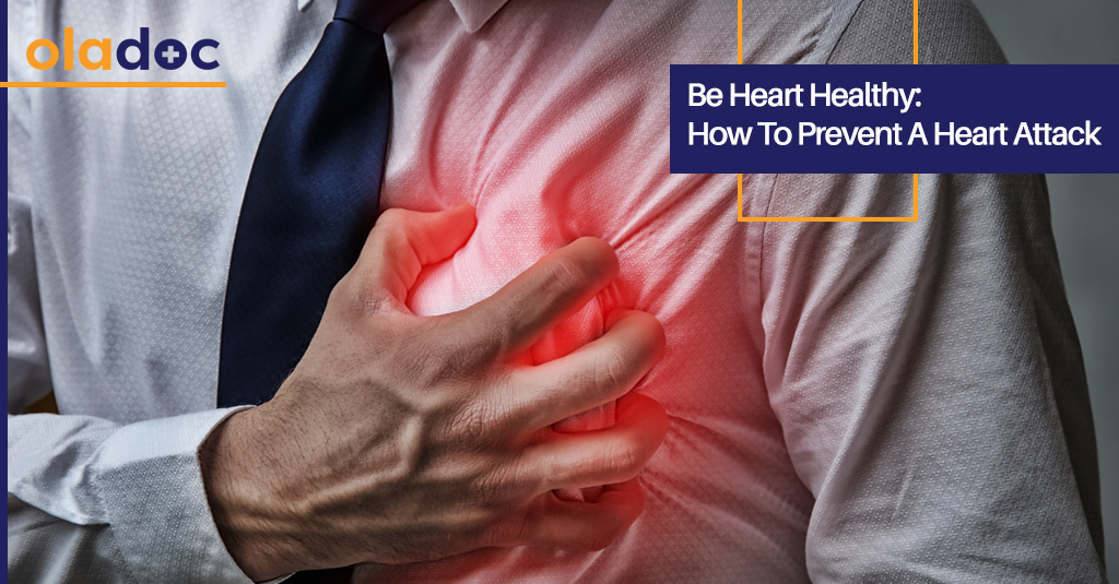 Be Heart Healthy: How to Prevent a Heart Attack