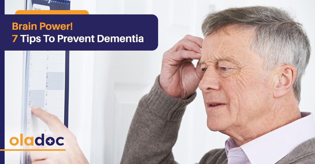 Brain Power! 7 Tips To Prevent Dementia