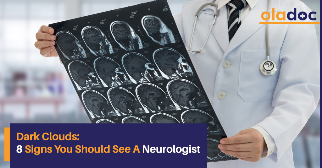 9 Signs You Should See A Neurologist