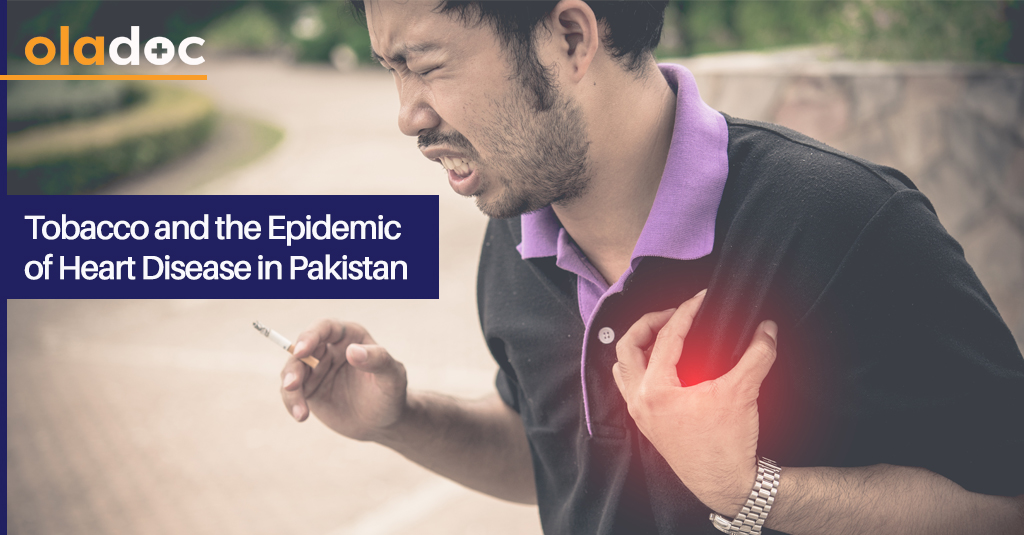 Tobacco and the Epidemic of Heart Disease in Pakistan