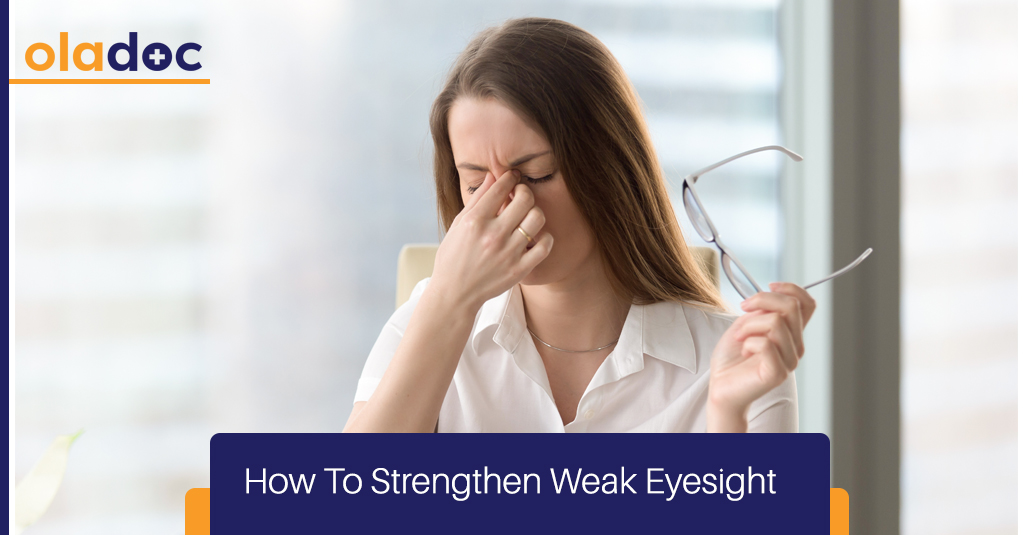 How to Improve Weak Eyesight