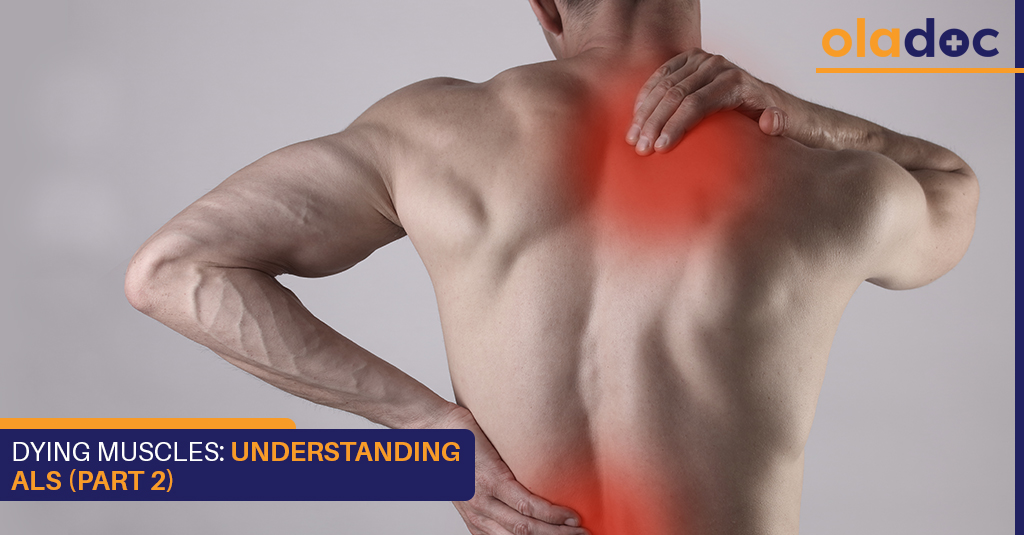 Dying Muscles: Understanding ALS (Part 2)