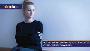 Please-Don’t-Look-Introducing-Cluster-C-Personality-Disorders