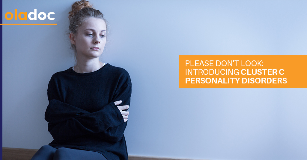 Please Don’t Look: Introducing Cluster C Personality Disorders