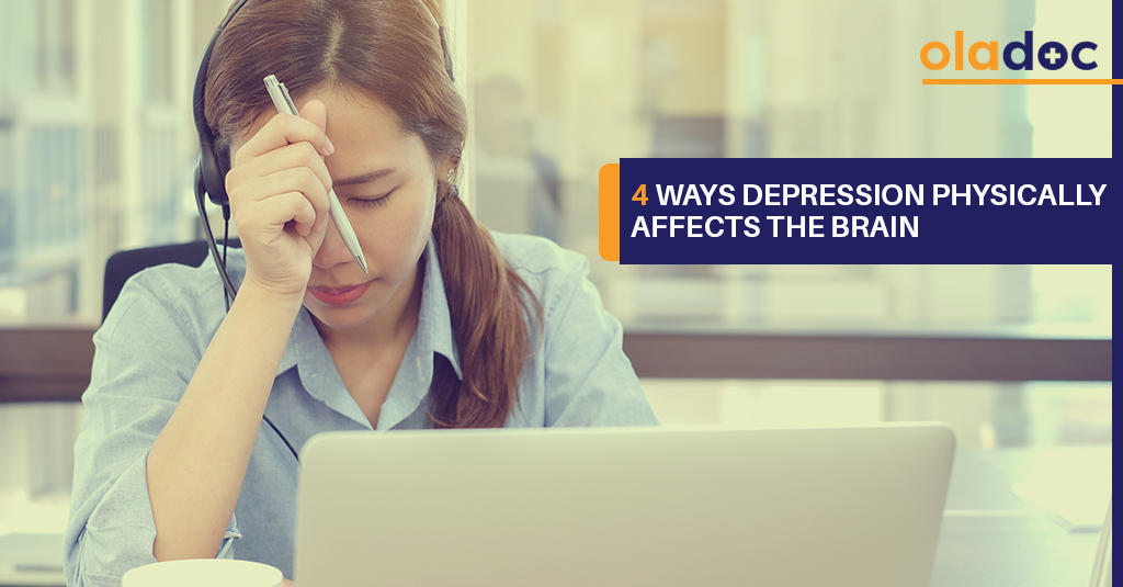 4 Ways Depression Physically Affects the Brain