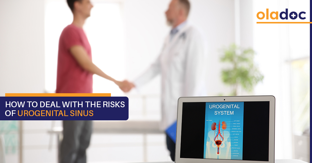 How to Deal With the Risks of Urogenital Sinus