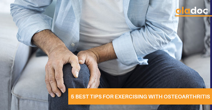 5 Best Tips for Exercising With Osteoarthritis