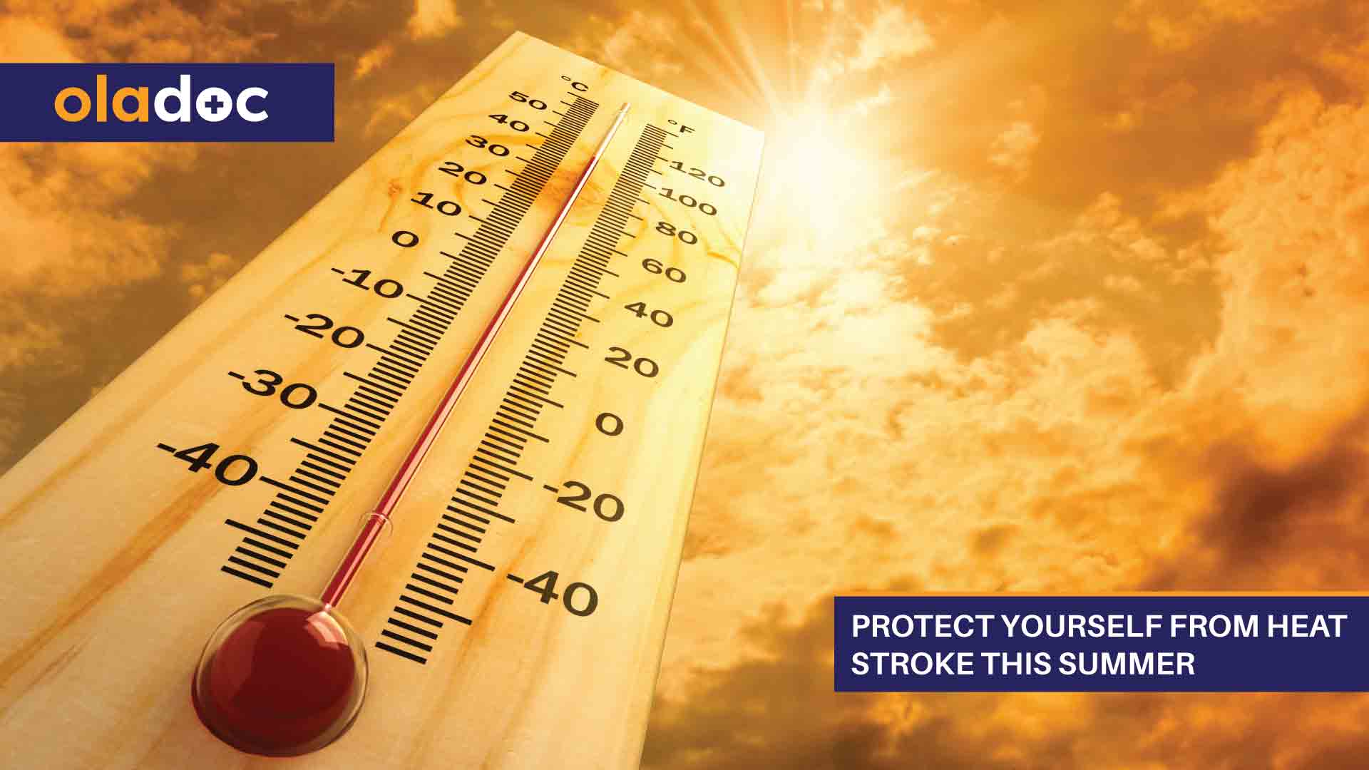 Protect Yourself From Heat Stroke This Summer