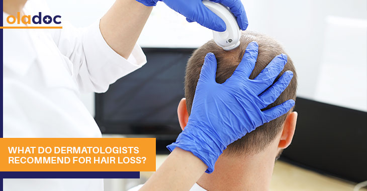 What Do Dermatologists Recommend for Hair Loss?