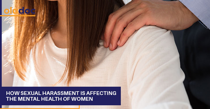 How Sexual Harassment Is Affecting The Mental Health Of Women?