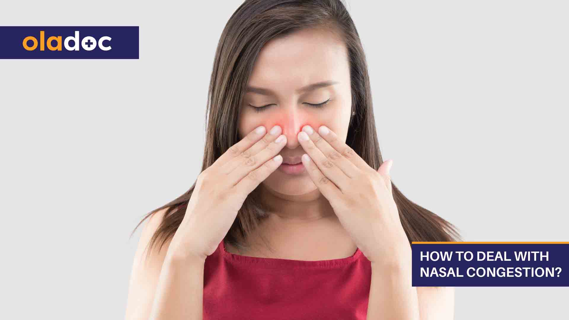 How To Deal With Nasal Congestion Ent Ear Nose Throat