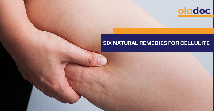 6 Natural Remedies For Cellulite