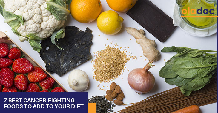 7 Best Cancer-fighting Foods To Add To Your Diet