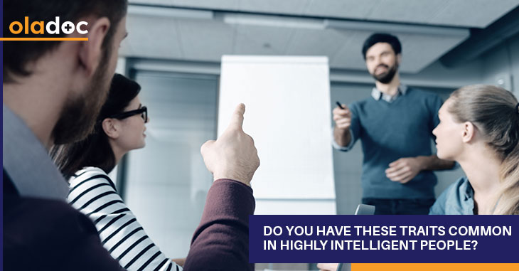 Do You Have These Traits Common In Highly Intelligent People?