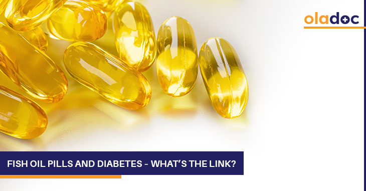Fish Oil Pills And Diabetes – What’s The Link?