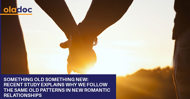 Study Explains Why We Follow The Same Old Patterns In New Romantic Relationships