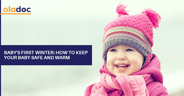 Baby's First Winter: 5 Tips To Keep Your Baby Safe