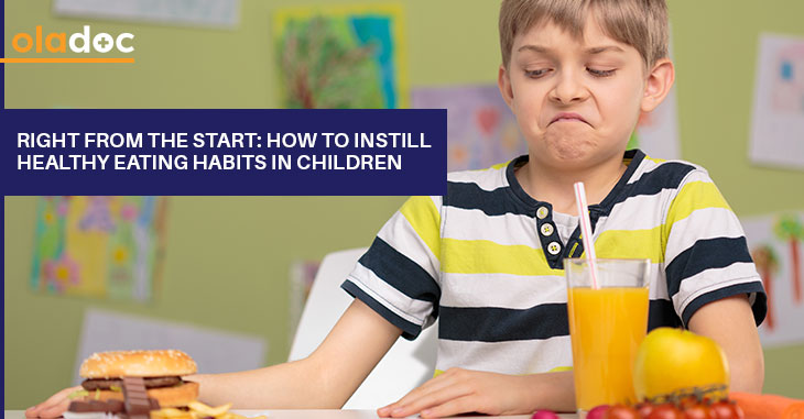 Right From The Start: How To Instill Healthy Eating Habits In Children