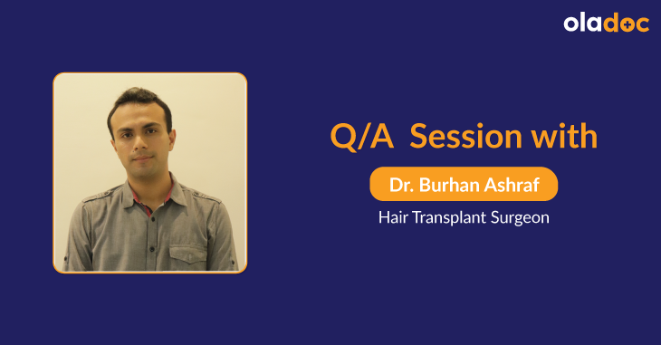 Do Hair Transplants Work? Q And A With Dr. Burhan Ashraf