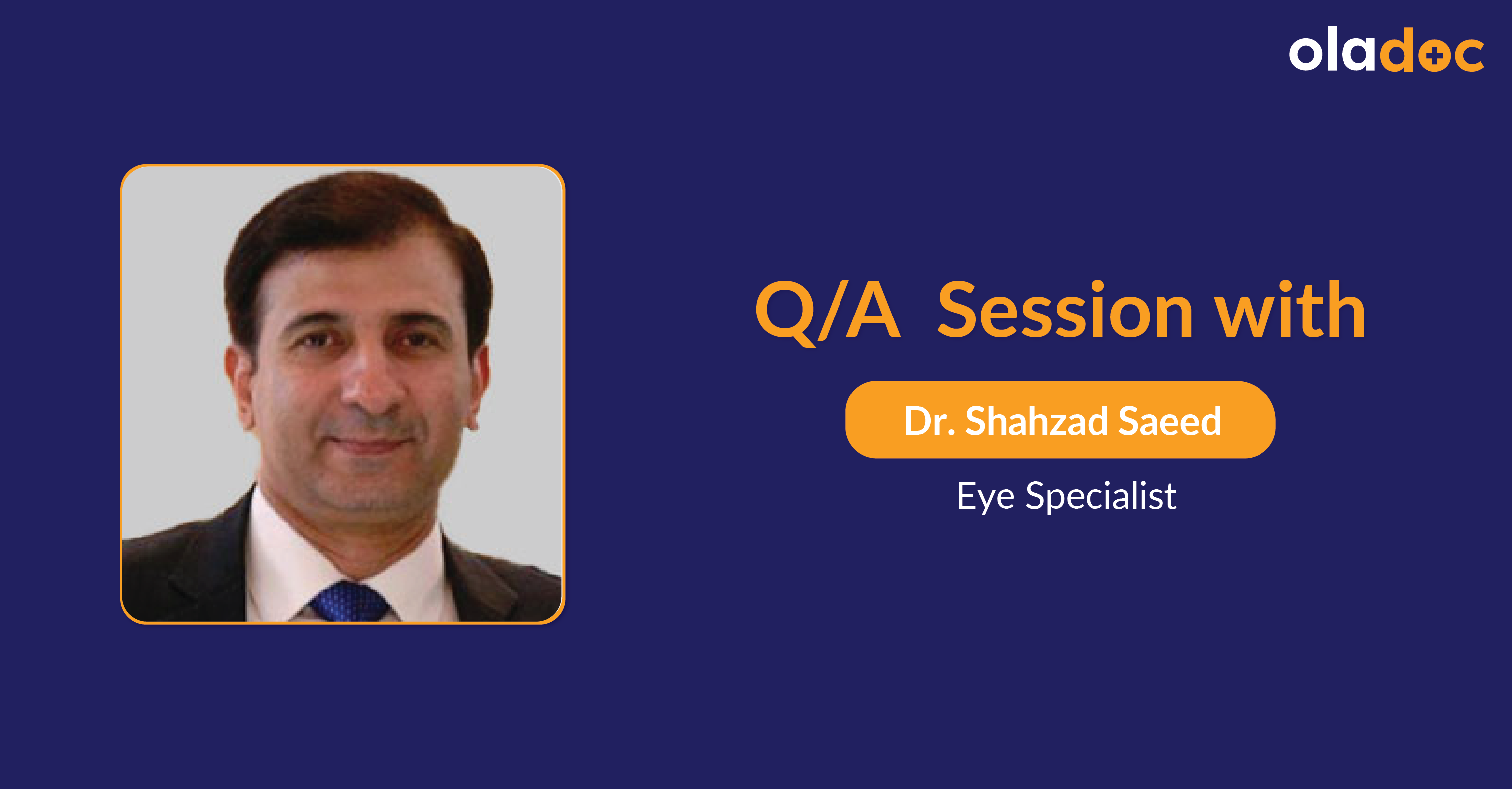 Glaucoma Treatment: Q & A With Dr. Shahzad Saeed