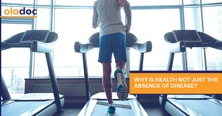 Why Is Health Not Just The Absence Of Disease?