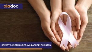 Breast Cancer Cures Available in Pakistan
