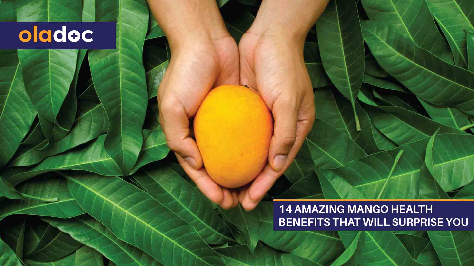 Mango Health Benefits: 14 Amazing Reasons to Eat Mangoes