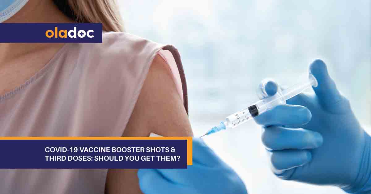 COVID-19 Vaccine Booster Shots & Third Doses: Should You Get Them?