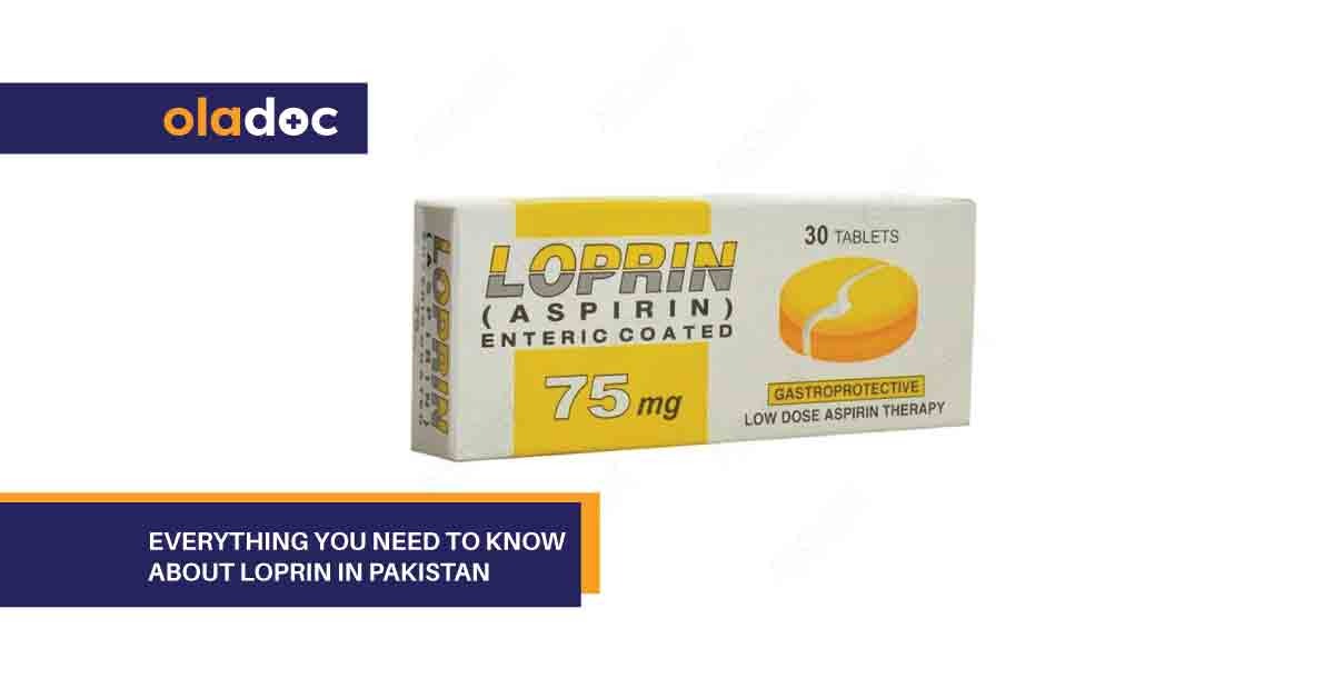 Everything you need to know about Loprin in Pakistan