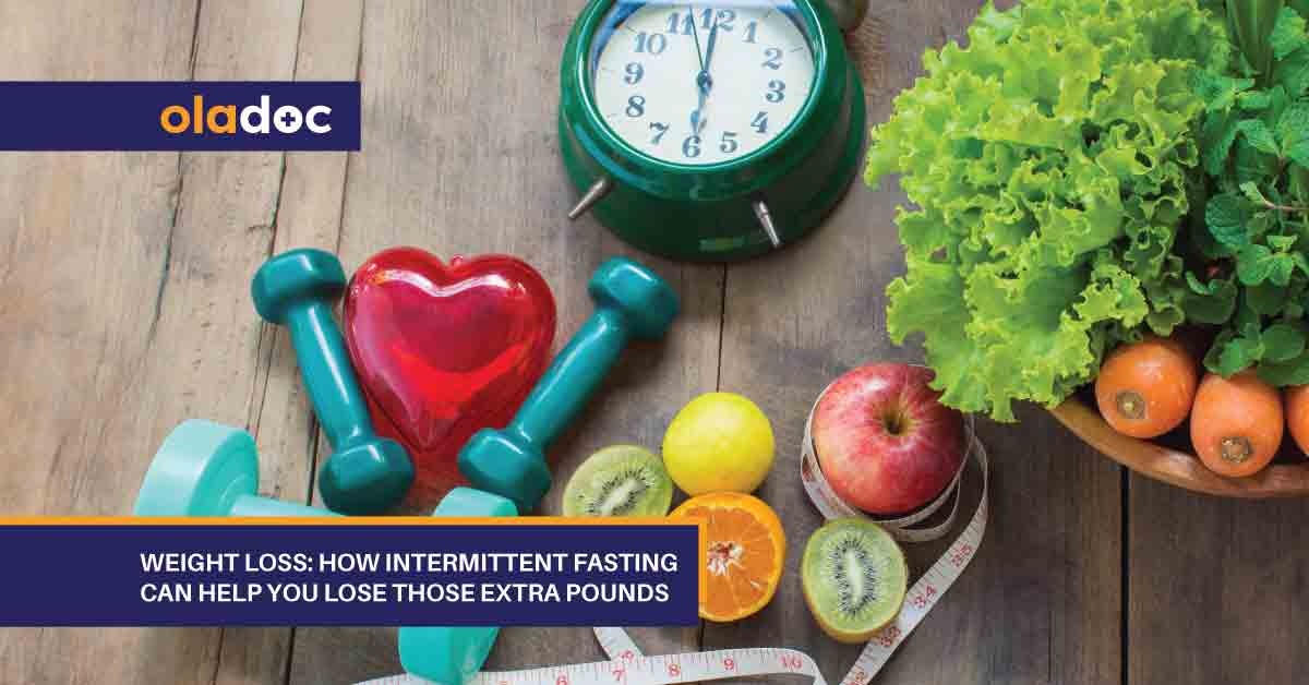 Weight Loss: How Intermittent Fasting Can Help You Lose Those Extra Pounds