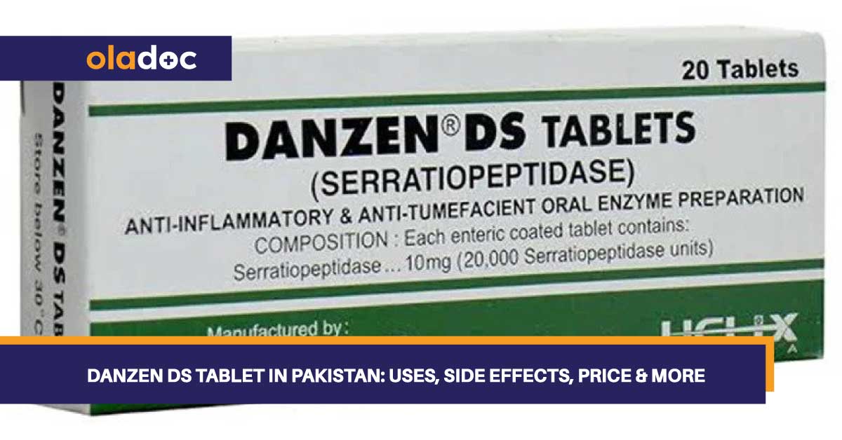 Danzen DS Tablet in Pakistan: Uses, Side Effects, Price & More