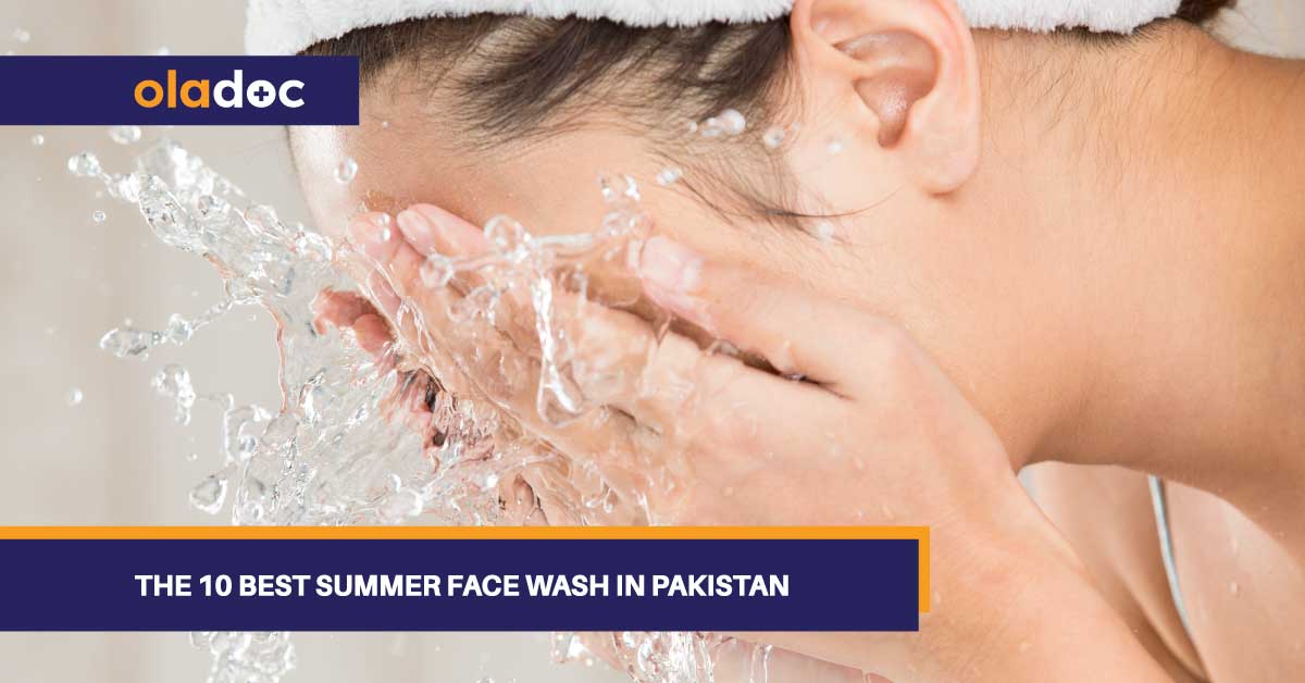 The 10 Best Summer Face Wash in Pakistan