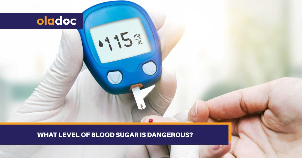What Level Of Blood Sugar Is Dangerous?