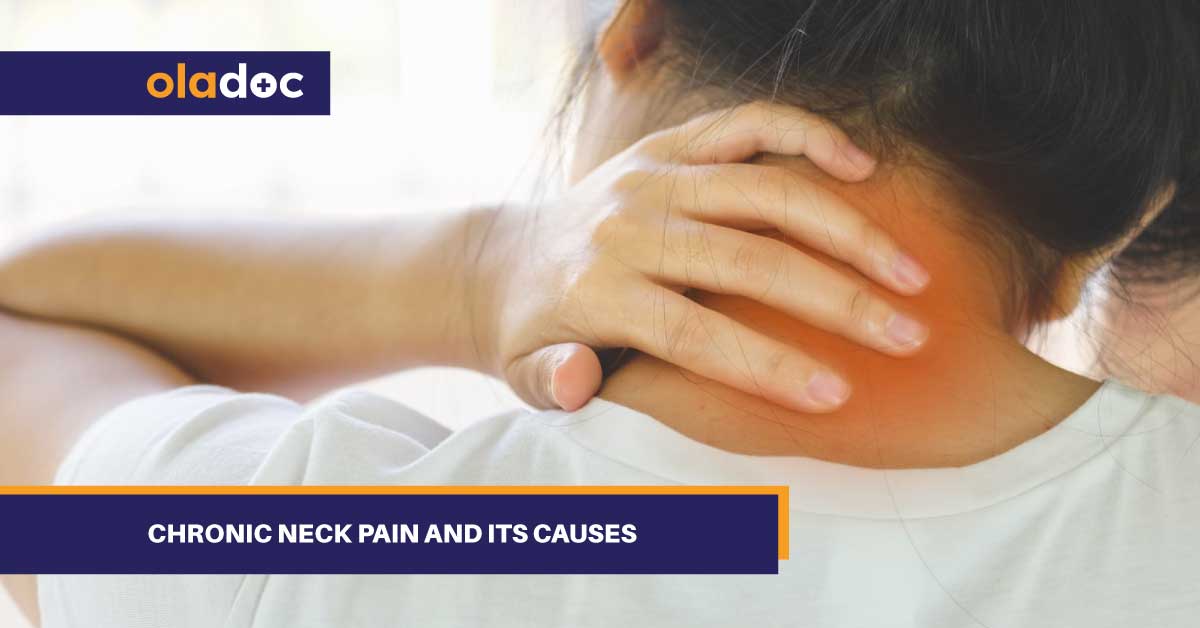 Chronic Neck Pain And Its Causes
