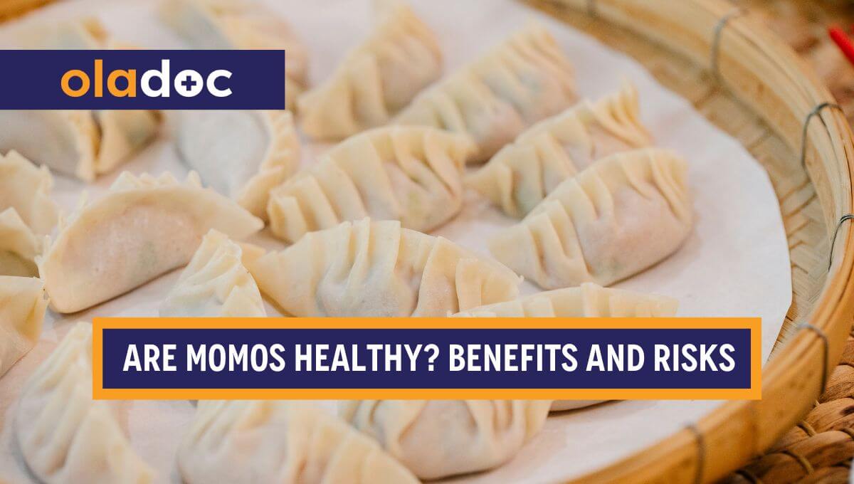 Are Momos Healthy? Benefits and Risks