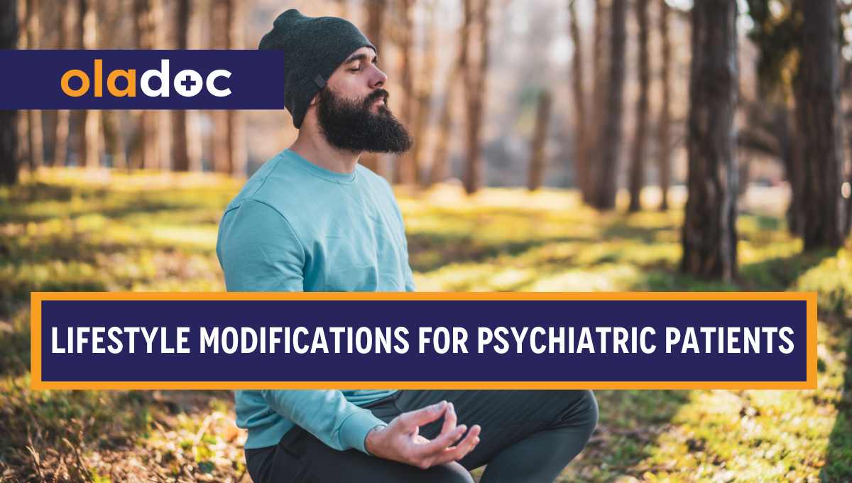 Lifestyle Modifications for Psychiatric Patients 