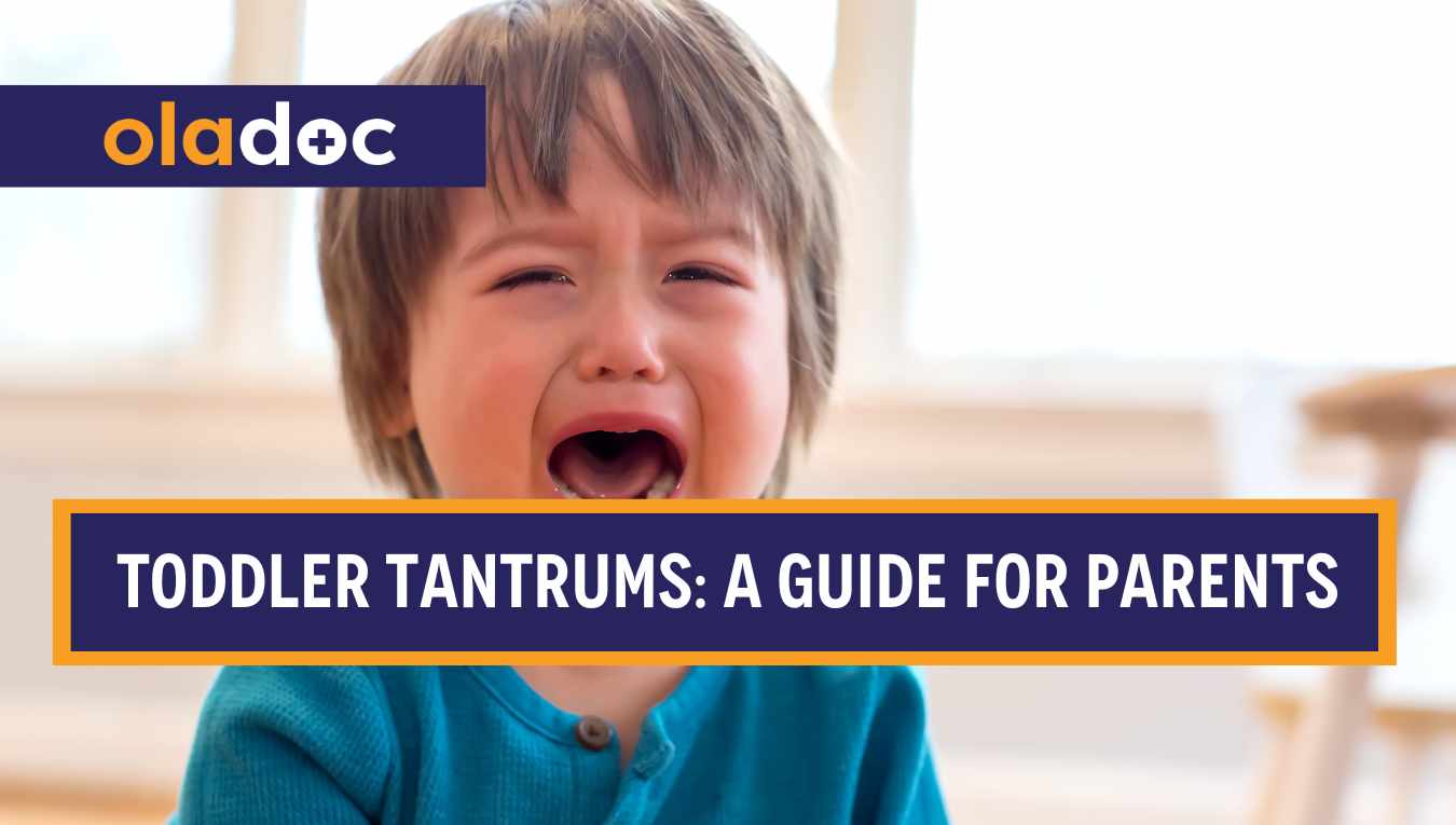 Toddler Tantrums & Emotional Regulation: A Pediatrician’s Guide for Parents